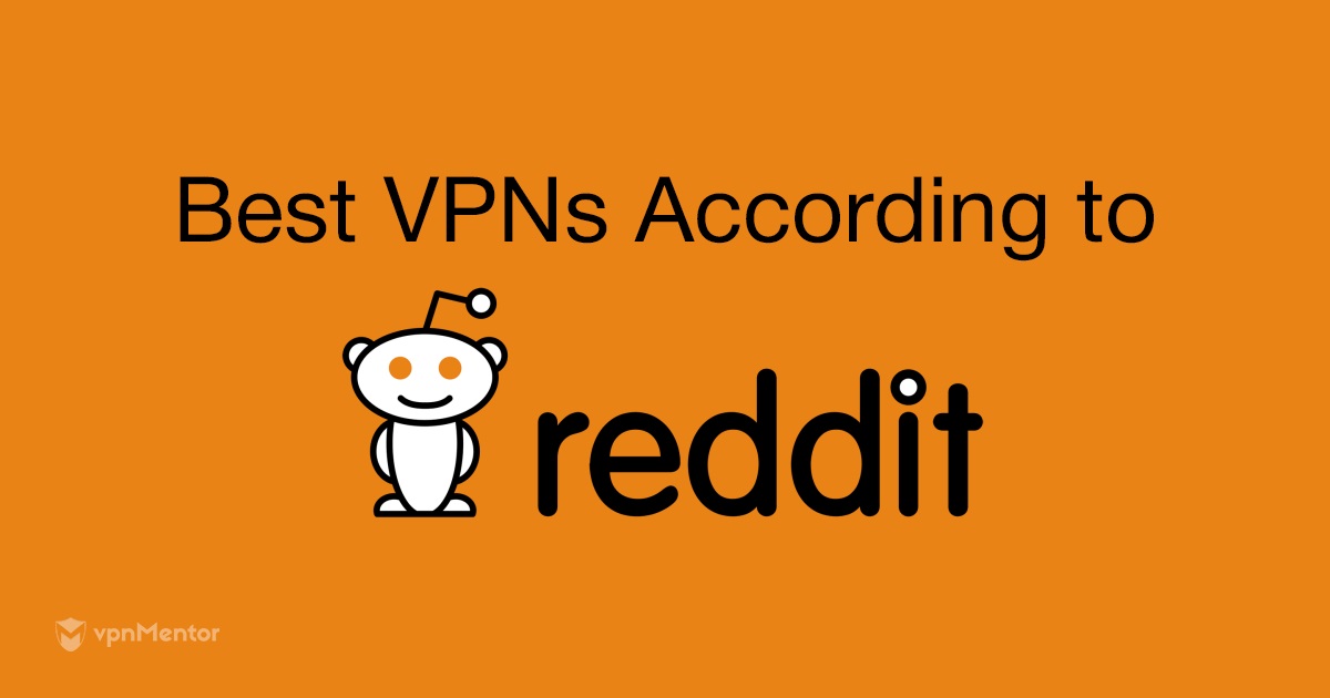 Le 3 Vpn Più Amate Dagli Utenti Di Reddit 2020 Le Più Votate