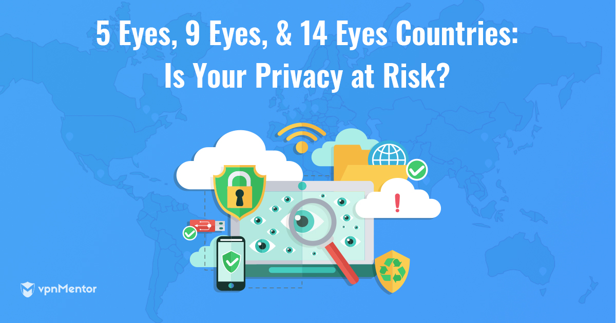 I Paesi 5/9/14 Eyes e le VPN: cosa bisogna sapere (2024)