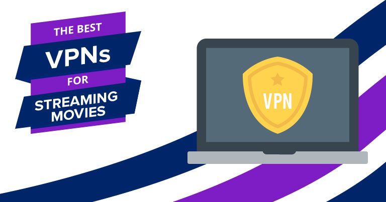 Le VPN migliori per i film in streaming – Rapide ed economiche