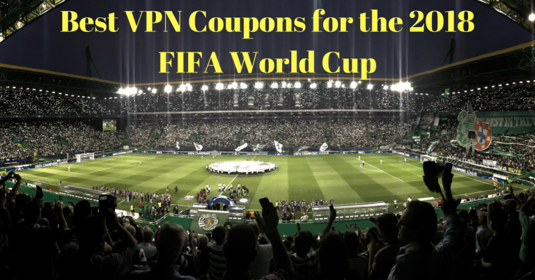 I migliori coupon VPN per la Coppa del Mondo FIFA 2018