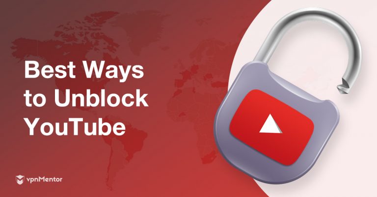 10 metodi semplici per sbloccare YouTube e guardare tutto