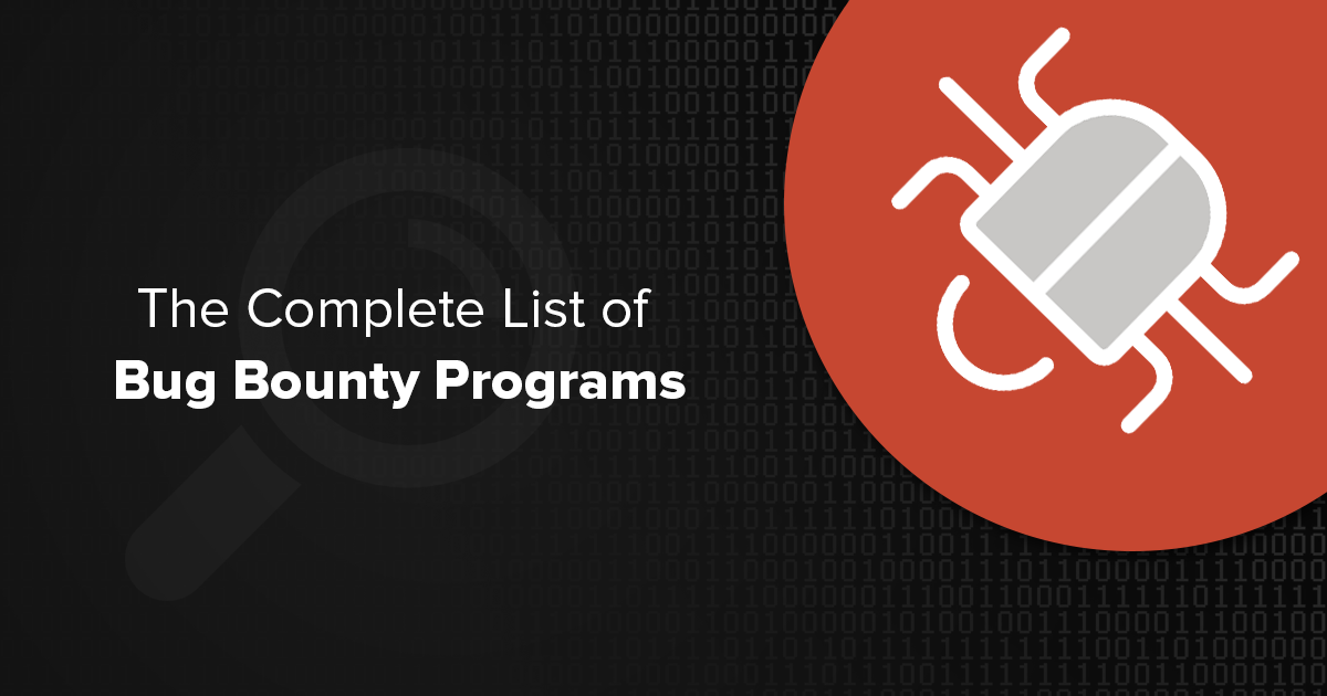 L’elenco completo dei programmi Bug Bounty del 2022
