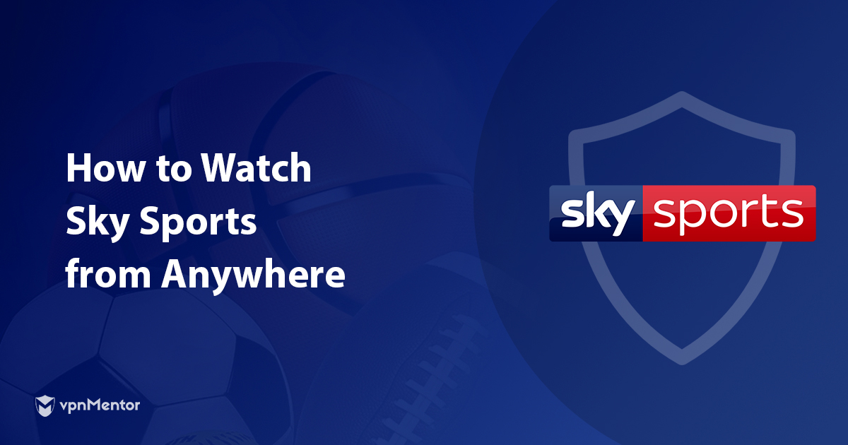 Come vedere Sky Sports dall’Italia nel 2023