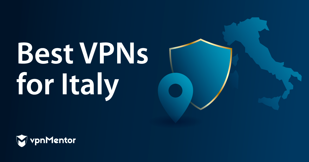 Featured Image Best VPNs for Italy