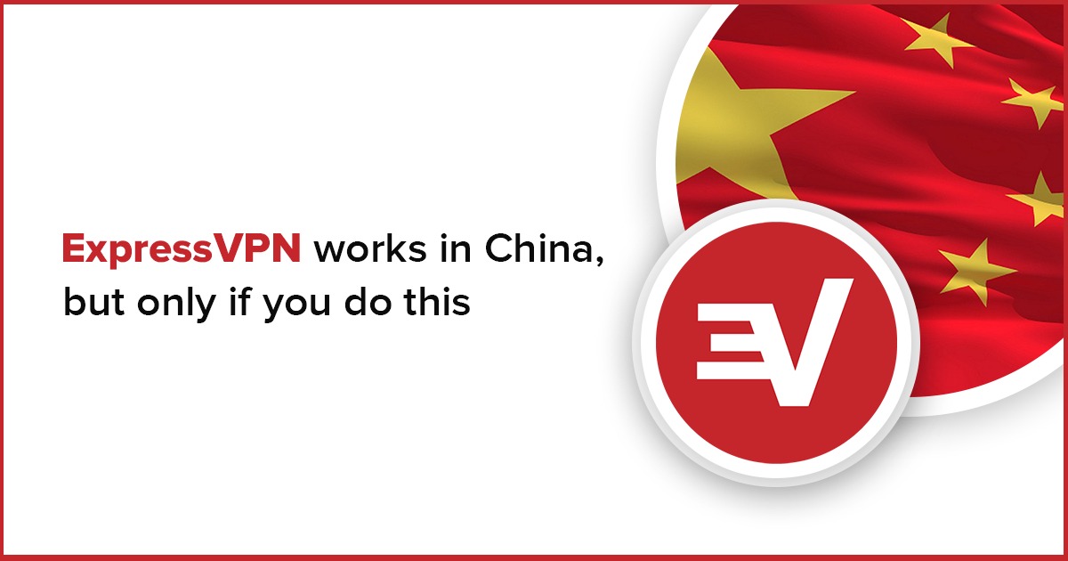 ExpressVPN funziona in Cina nel 2023, ma solo in questo modo