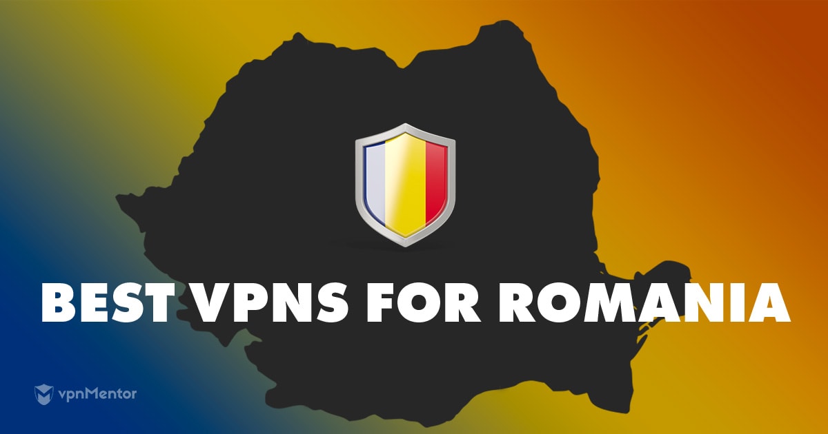 Top 5 VPN per la Romania nel 2025 per velocità e sicurezza