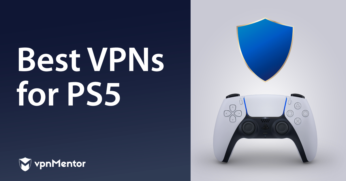 Le 5 migliori VPN per PS4/PS5 nel 2022 (Guida rapida)