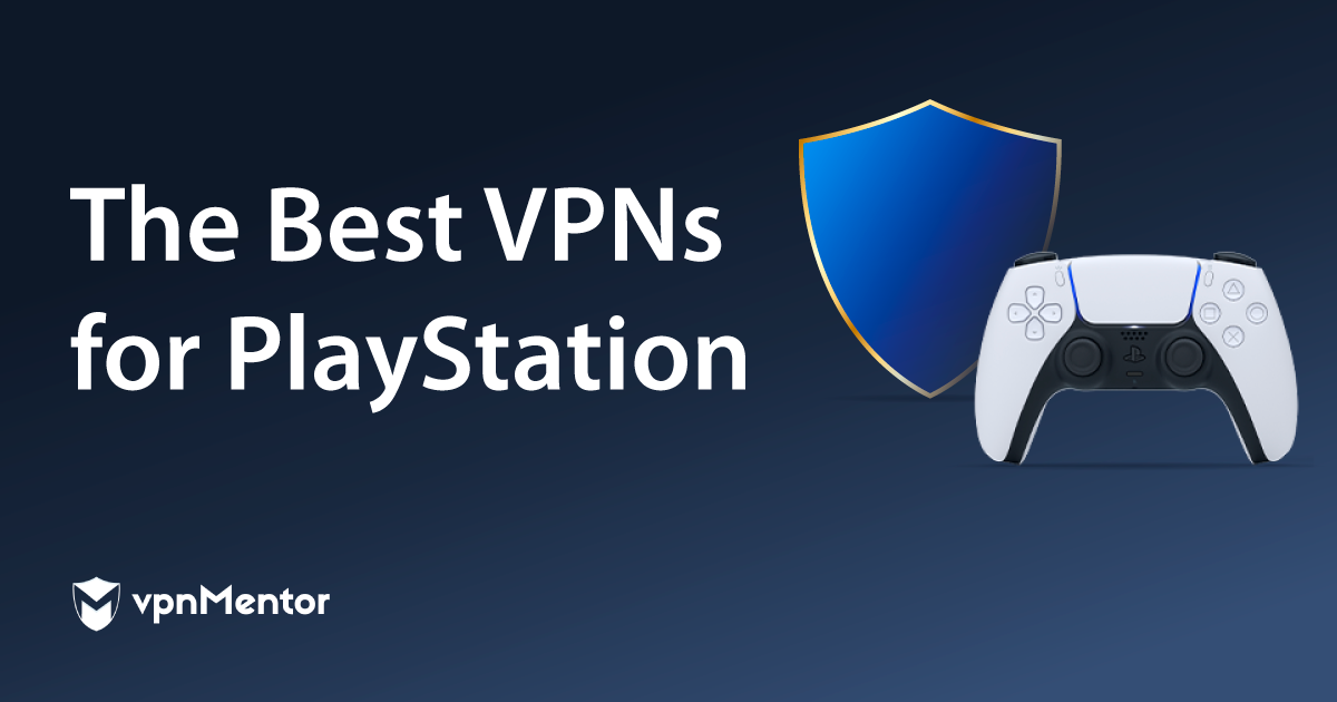 Le 5 migliori VPN per PS4/PS5 facili da configurare (2022)