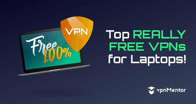 Migliori VPN gratuite per computer portatili 2022