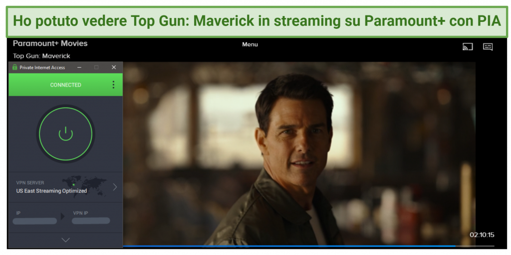a screenshot of Top gun: Maverick on Paramount+, with Private Internet Access VPN connected to a US East streaming optimized server