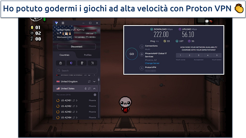 Uno screenshot che mostra il gioco The Binding of Isaac mentre è connesso al server più veloce di Proton VPN