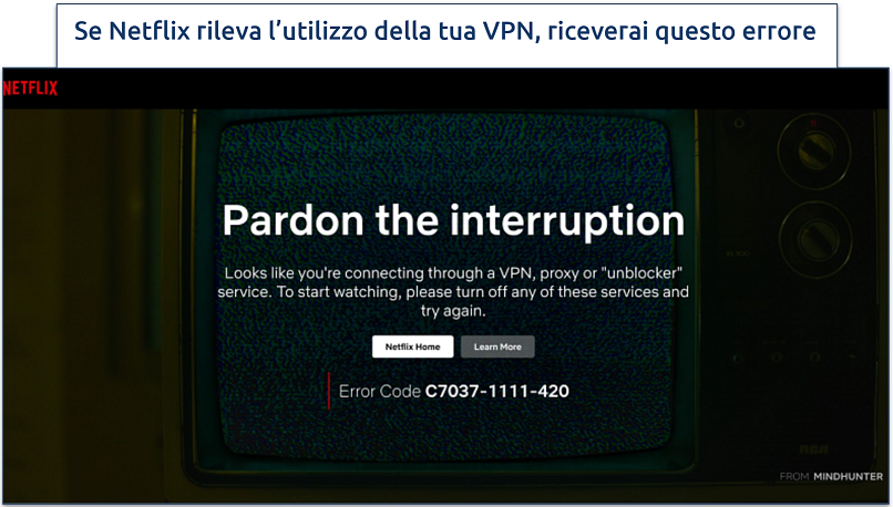 Screenshot del messaggio di errore di Netflix relativo a VPN, proxy o servizio di sblocco C7037-1111-420